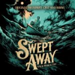 The Avett Brothers’ ‘Swept Away’ Broadway Musical Previews Official Cast Recording with Behind the Scenes Footage