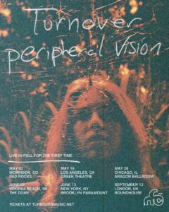 Turnover: Peripheral Vision 10th Anniversary Tour