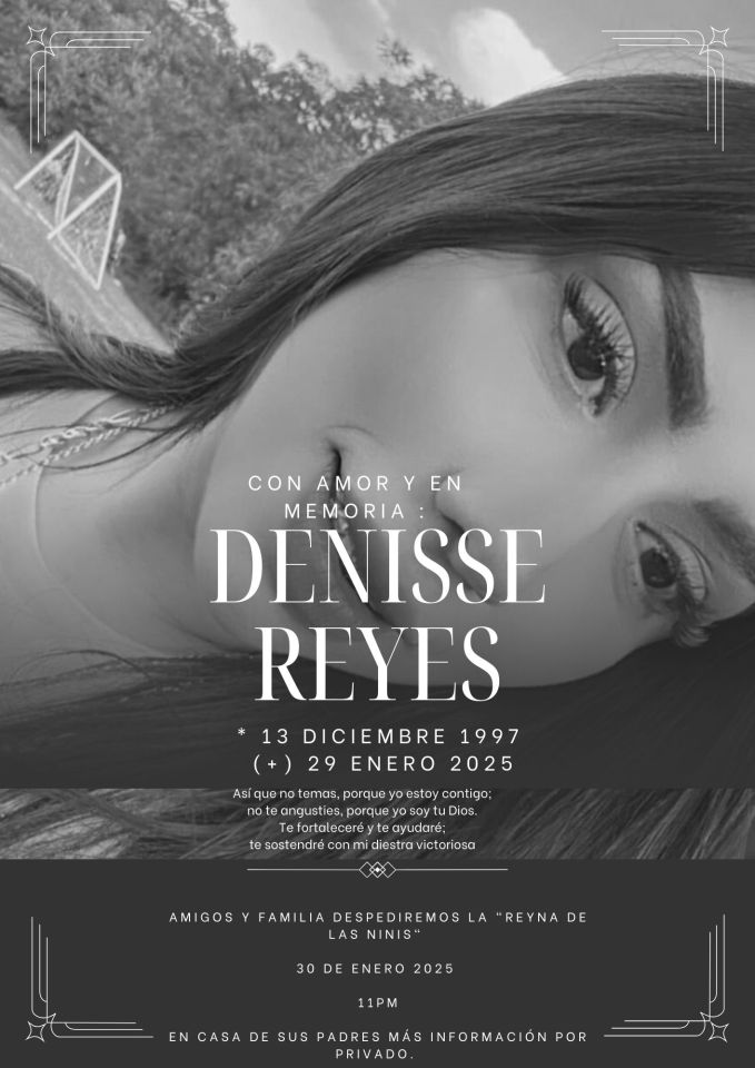 Memorial for Denisse Reyes, *13 Diciembre 1997 (+) 29 Enero 2025*