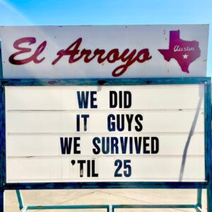 best new meme to start 2025 el arroyo atx sign