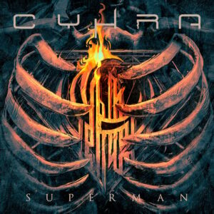 CYHRA Feat. Former IN FLAMES, AMARANTHE Members: New Single 'Superman' Released