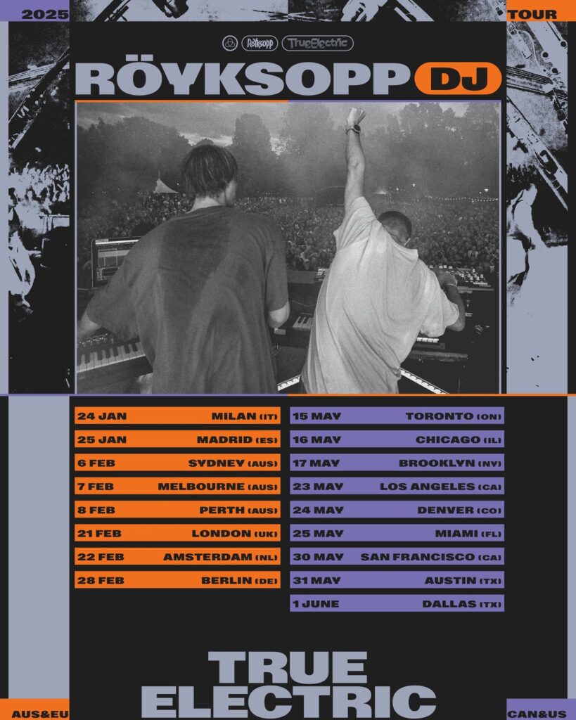 Röyksopp: True Electric DJ Tour