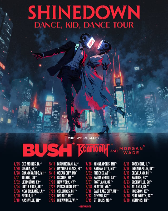 SHINEDOWN Announces 2025 'Dance, Kid, Dance' Tour With BUSH And BEARTOOTH