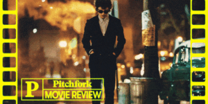 Pitchfork Movie Review - Complete Unknown [2:1 GIF]