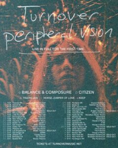 Turnover: Peripheral Vision 10th Anniversary Tour