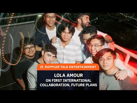 Rappler Talk Entertainment: Lola Amour on first international collaboration, future plans