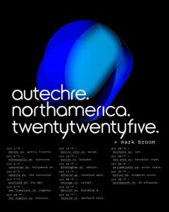 Autechre: TwentyTwentyFive Tour