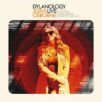 Joan Osborne Previews New 'Dylanology Live’ LP Featuring Amy Helm, Jackie Greene and Robert Randolph with Rendition of “Highway 61 Revisited”