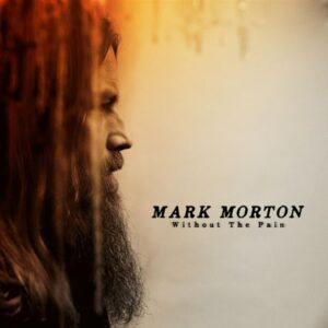 LAMB OF GOD's MARK MORTON Announces New Solo Album 'Without The Pain'