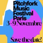 Pitchfork Music Festival Paris 2025