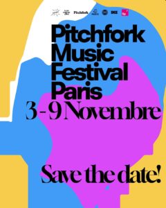 Pitchfork Music Festival Paris 2025