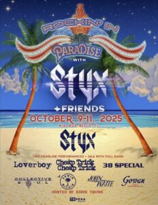 STYX, LOVERBOY, CHEAP TRICK, 38 SPECIAL, COLLECTIVE SOUL, Others To Perform At 'Rockin' In Paradise'