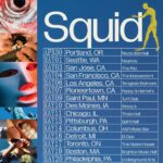 Squid: Cowards Tour