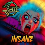 THE SWEET Returns With New Single/Video, 'Insane'