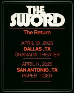 Texas's THE SWORD Announces More Comeback Shows