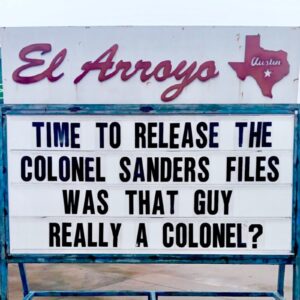 funny meme colonel sanders el arroyo sign