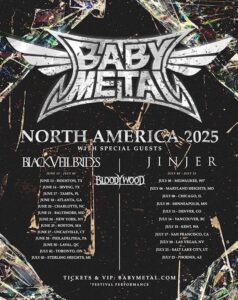 BABYMETAL Announces Spring/Summer 2025 North American Tour With BLACK VEIL BRIDES, JINJER And BLOODYWOOD