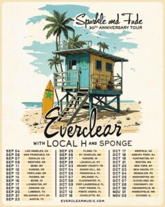 EVERCLEAR Announces 'Sparkle And Fade 30th Anniversary Tour' With LOCAL H And SPONGE