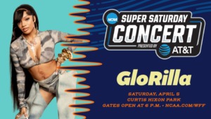 GloRilla Headlines Women’s Final Four Super Saturday Concert