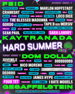 Hard Summer 2025 Lineup: Feid, Juvenile, Kaytranada, More