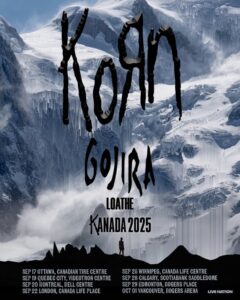 KORN Announces September/October 2025 Canadian Tour With GOJIRA