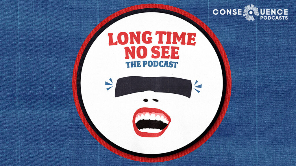 Long Time No See Comedy Podcast Returns for Season 2