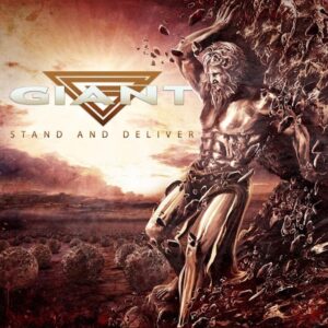 Melodic Rockers GIANT Return With New Album 'Stand And Deliver'