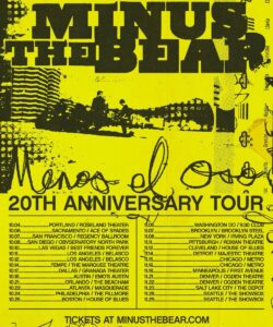 Minus the Bear Menos el Oso 20th Anniversary Tour Admat Reunion Tour 2025 Tour Dates