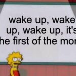 Lisa Simpson saying Bone Thugs n Harmony First of the Month lyrics meme