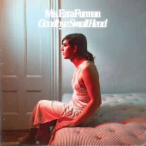 Ezra Furman Goodbye Small Head