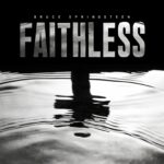 Bruce Sprinsteen Faithless