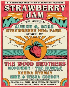 Strawberry Jam Unveils 2025 Artist Lineup: Mike & Tessa Gordon, The Wood Brothers, Karina Rykman, MonoNeon and More