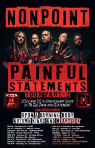 NONPOINT Announces 'Painful Statements Tour Part 2' With UPON A BURNING BODY And AUTUMN KINGS