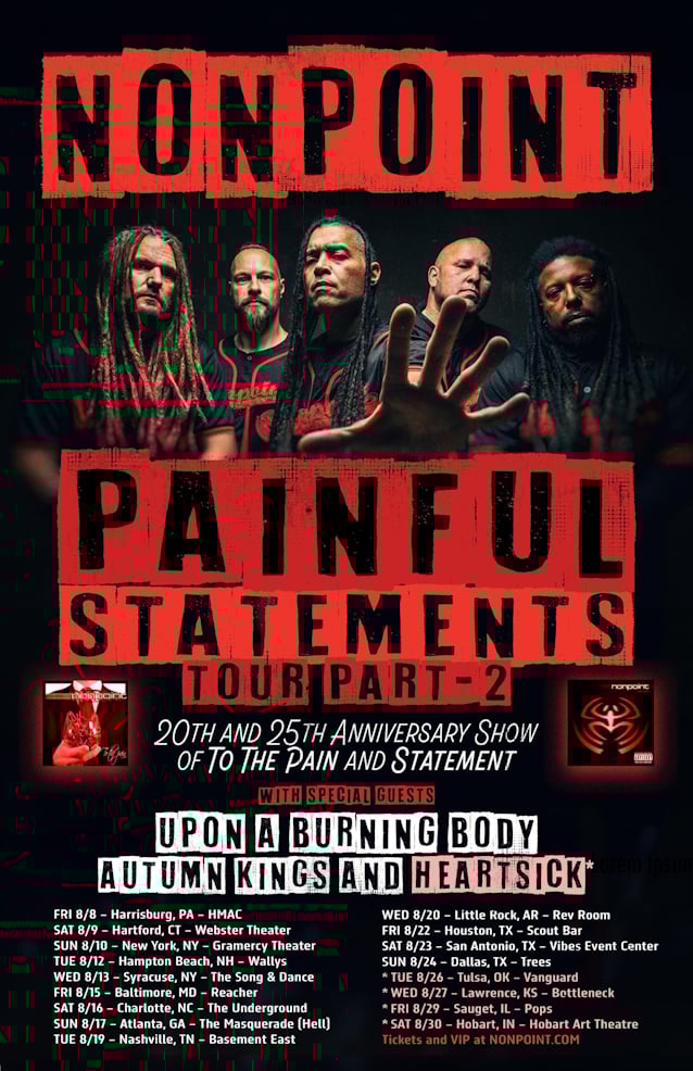 NONPOINT Announces 'Painful Statements Tour Part 2' With UPON A BURNING BODY And AUTUMN KINGS