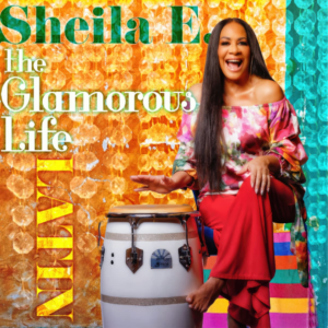 Sheila E. Reclaims the Rhythm: "The Glamorous Life" Gets a Latin Makeover in Sizzling Bailar Deluxe