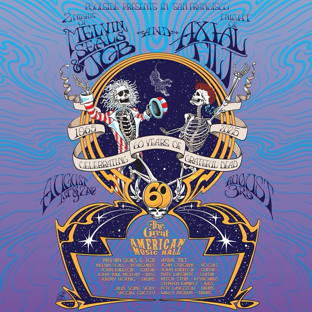 Three-Night San Francisco Celebration of the Grateful Dead’s 60th Anniversary to Feature Melvin Seals & JGB, Axial Tilt and Special Guests