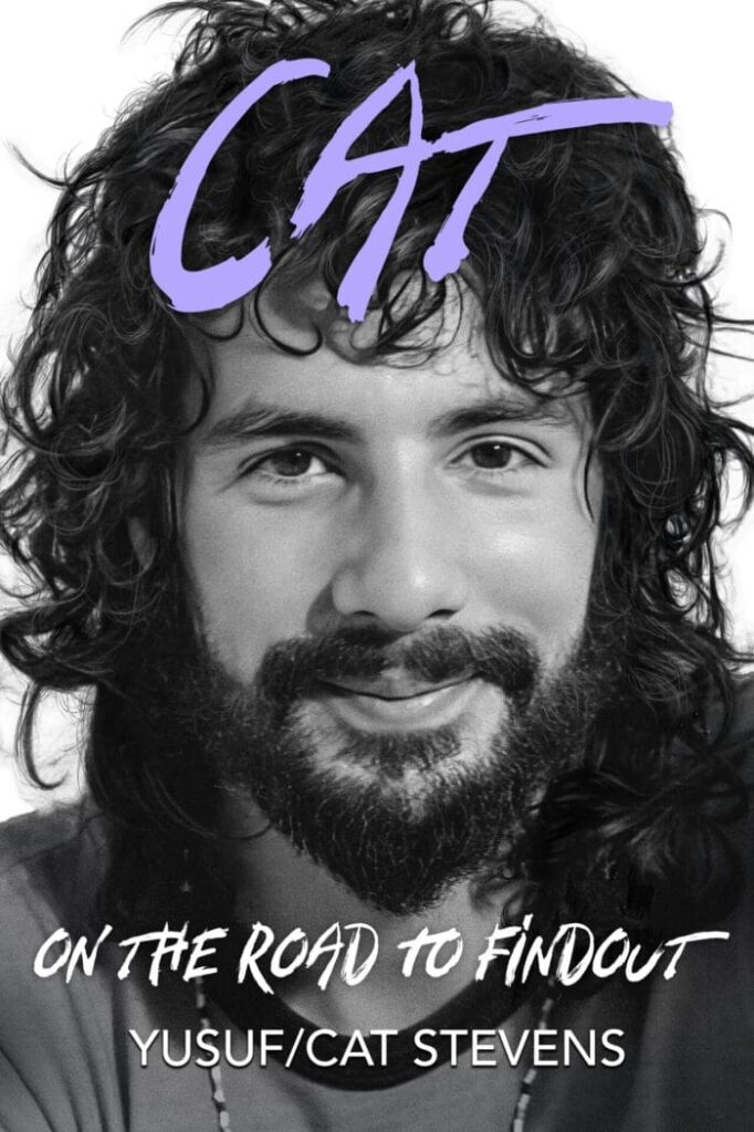 Yusuf/ Cat Stevens to Release Long-Awaited Memoir 'Cat On The Road To Findout'