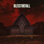 BLESSTHEFALL Announces First Album In Seven Years, 'Gallows'