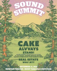 Sound Summit Unveils 2025 Artist Lineup: Cake, Alvvays, Real Estate, Sly Stone Celebration with Taj Mahal, Narada Michael Walden and More