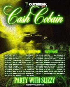 Cash Cobain: Party With Slizzy Tour