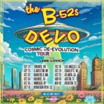 The B-52’s & Devo: Cosmic De-Evolution Tour