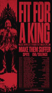 FIT FOR A KING Announces Fall 2025 North American Tour With MAKE THEM SUFFER, SPITE And 156/SILENCE
