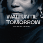 Wait Until Tomorrow