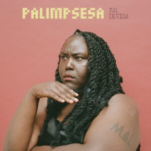 Mal Devisa: Palimpsesa