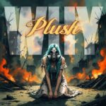 PLUSH Collaborates With DISTURBED's DAVID DRAIMAN On 'Why' Single
