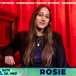 ROSIE Joins Live Episode of Going There with Dr. Mike: Podcast