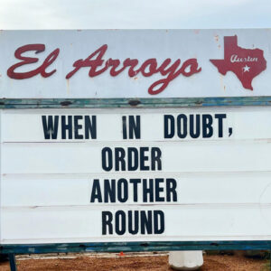 when in doubt order another round sign