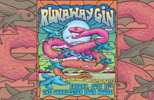 The Charleston Pour House to Host Relix Presents Phish After Shows Featuring Runaway Gin, Wolf Mask Ft. Eggy's Jake Brownstein and Space Armadillo with Dude of Life