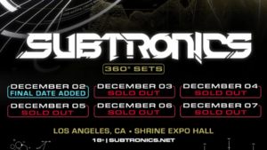 Subtronics adds sixth night at Shrine EXPO Hall