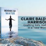 Claire Baldwin Harrison: Crafting safe harbors in a tidal world